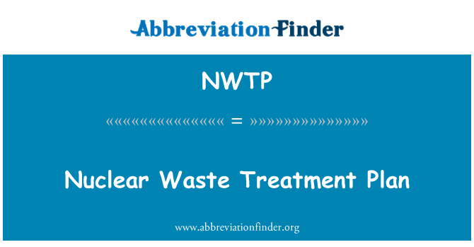NWTP: 核廢料處理計畫