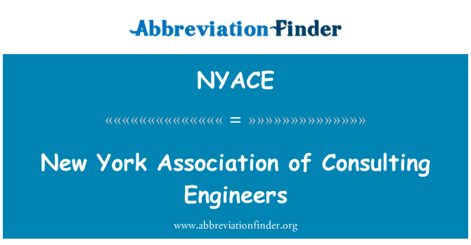 NYACE: New Yorkin Association of Consulting Engineers