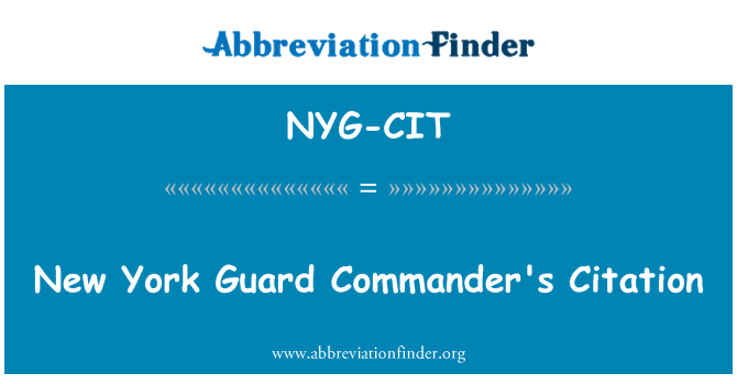NYG-CIT: 紐約警衛隊指揮官引文