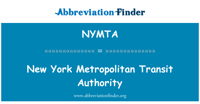 NYMTA: New York Metropolitan Transit Authority