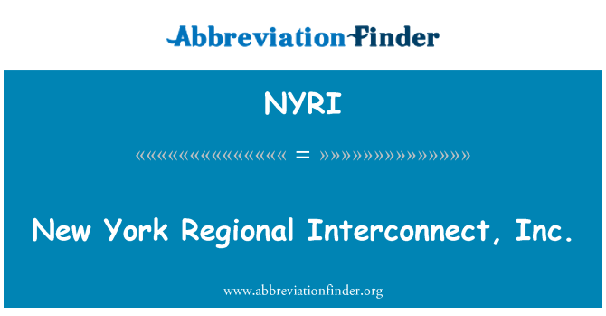 NYRI: New York regionale Interconnect, Inc.