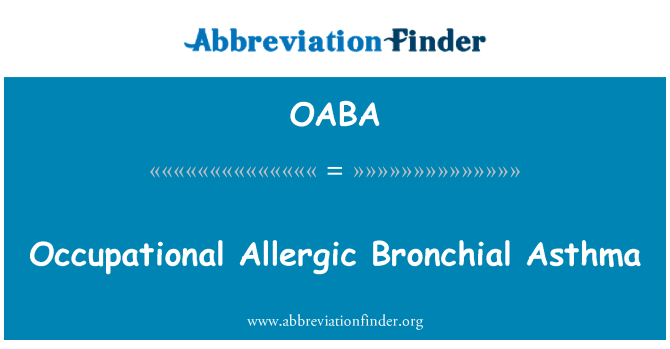 OABA: Mesleki Allerjik bronşiyal astım