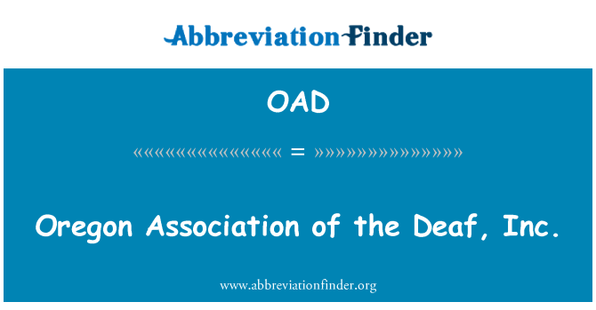 OAD: Oregon Association of the Deaf, Inc.