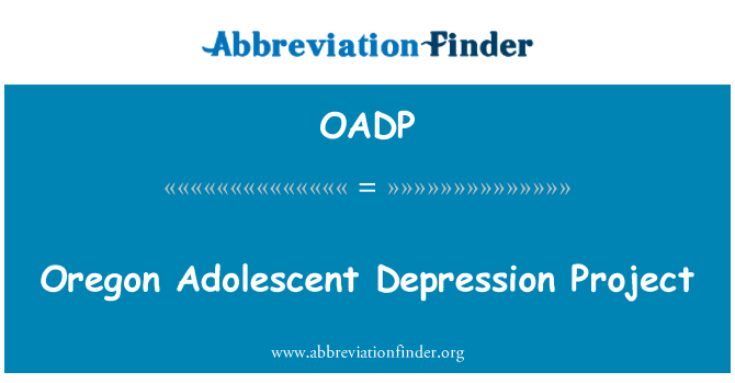 OADP: Proiect de depresiei Adolescentului Oregon