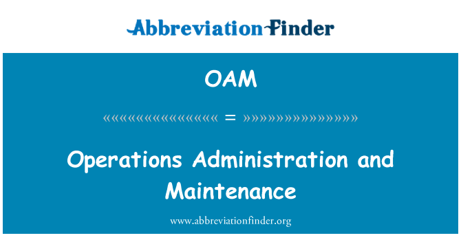 OAM: Administrasyon operasyon yo epi antreteni yo ak