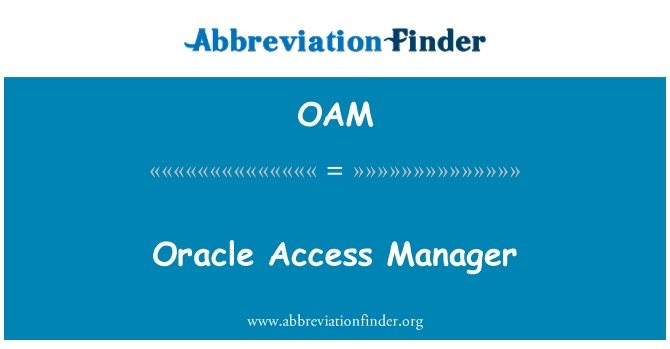 OAM: اوراکل مدیریت دستیابی