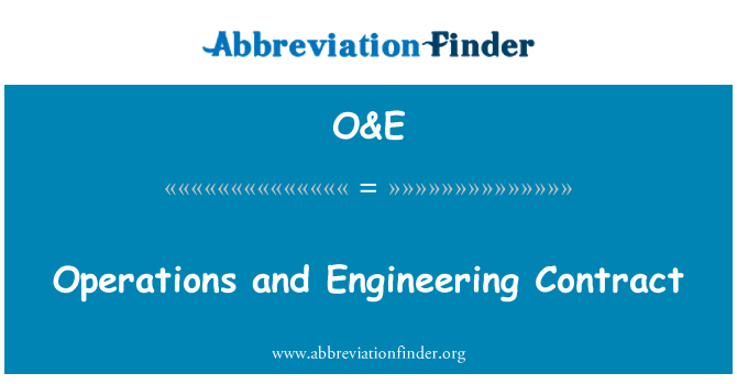 O&E: Operations and Engineering Contract