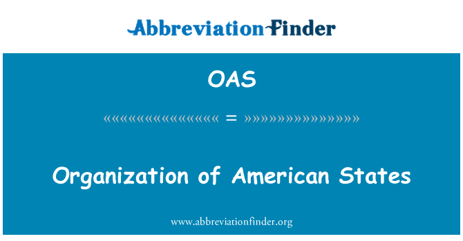 OAS: Organization of American States