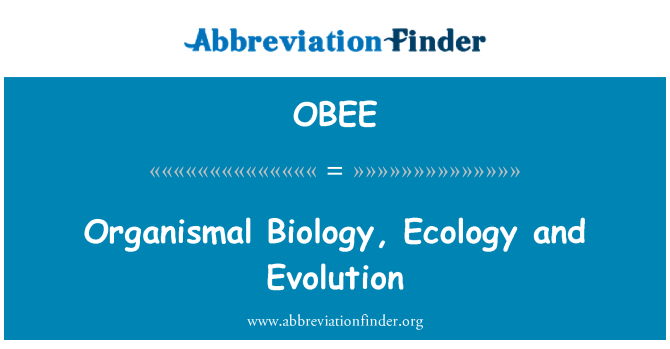 OBEE: Šitam organizmo biologija, ekologija ir evoliucija