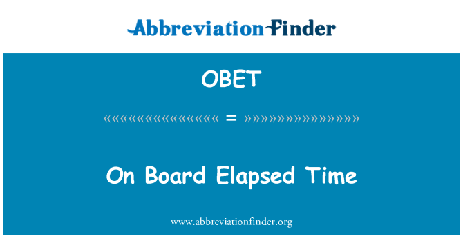 OBET: On Board Elapsed Time