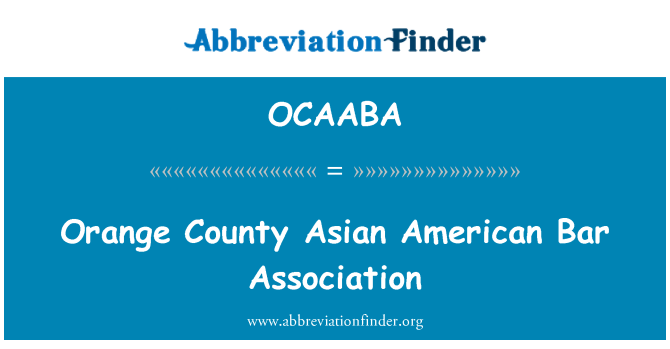 OCAABA: Orange County Asian American Bar Association