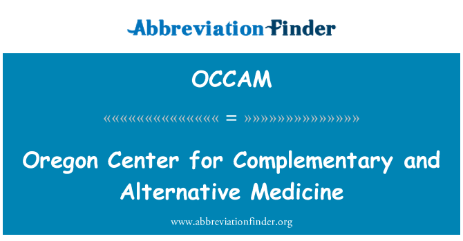 OCCAM: Oregon Center for Complementary and Alternative Medicine