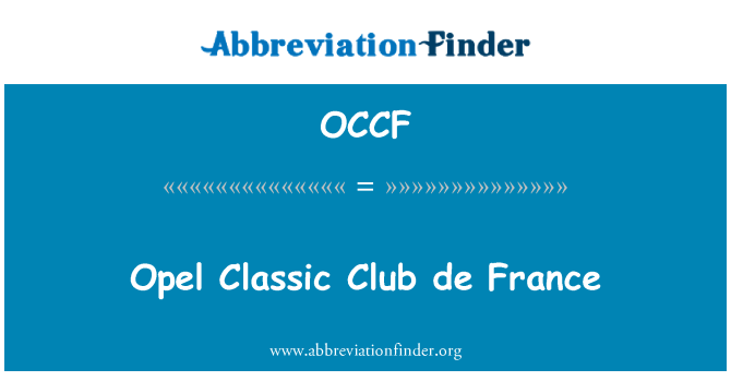 OCCF: Opel klasik Club de France