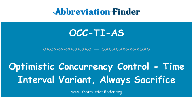 OCC-TI-AS: Control de concurrència optimista - Variant Interval de temps, sempre sacrifici