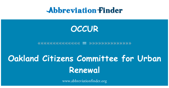 OCCUR: Επιτροπή πολιτών του Όκλαντ για αστική ανανέωση