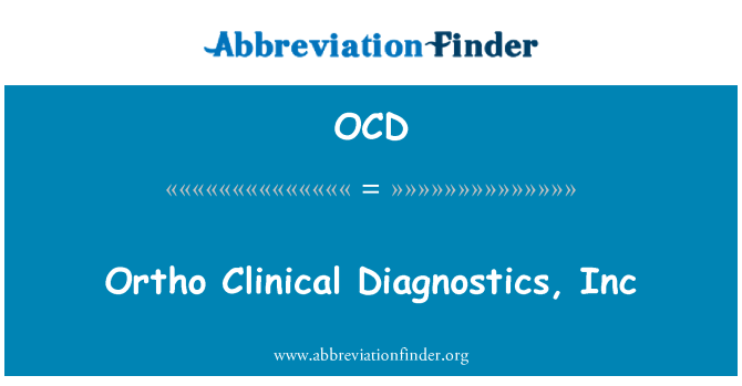 OCD: Ortho Clinical Diagnostics, Inc