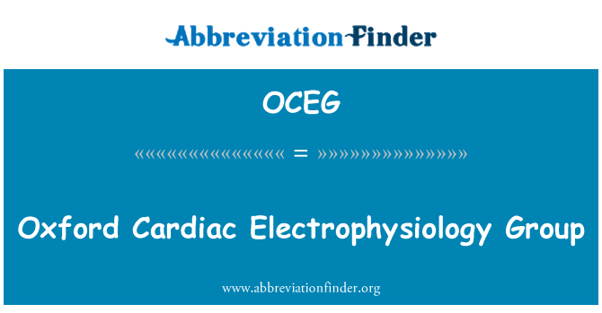 OCEG: ऑक्सफोर्ड कार्डिएक इलेक्ट्रोफिजियोलॉजी समूह