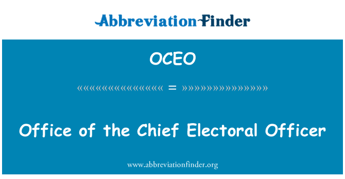 OCEO: Office of the Chief Electoral Officer