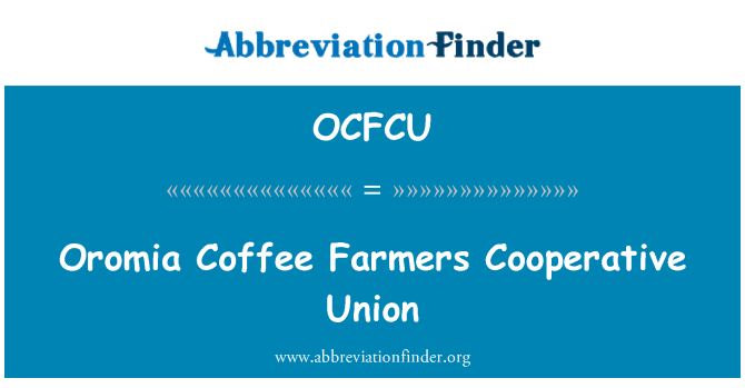 OCFCU: Unión Cooperativa de agricultores de café Oromia