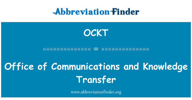 OCKT: Kantor komunikasi dan Transfer pengetahuan