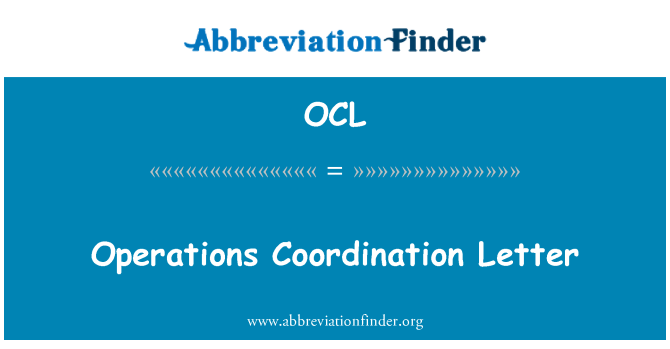 OCL: Operations Coordination Letter
