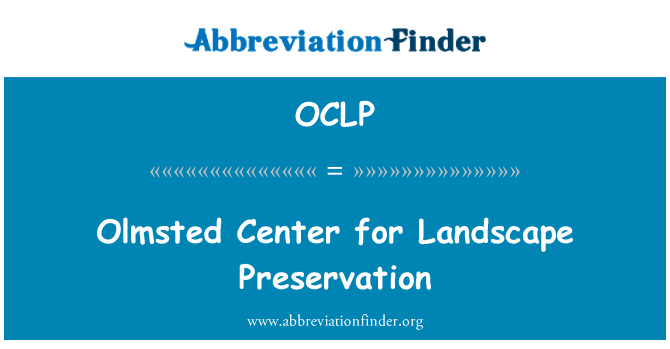 OCLP: 歐姆斯特德中心景觀保護