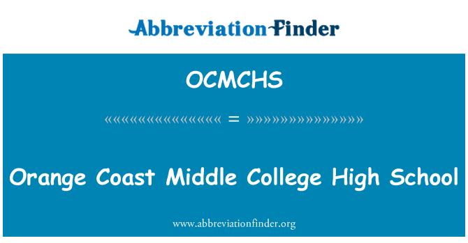 OCMCHS: اورنج ساحل مڈل کالج ہائی اسکول