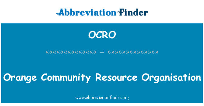 OCRO: Organisation des ressources communautaires orange