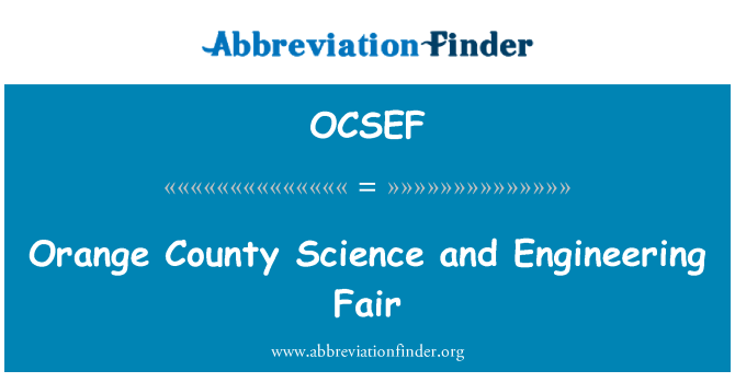 OCSEF: Naranja Condado de Ciencia e ingeniería de Feria
