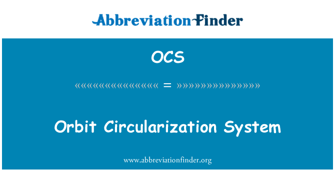 OCS: Orbit Circularization sistem