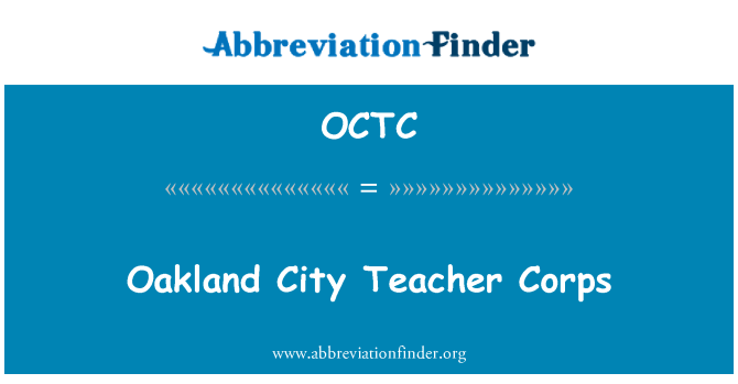 OCTC: Oakland City Teacher Corps