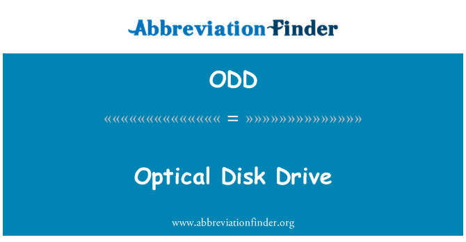 ODD: Optical Disk Drive