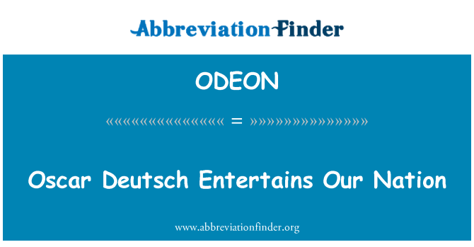 ODEON: Oscar Deutsch izklaidē mūsu tautai