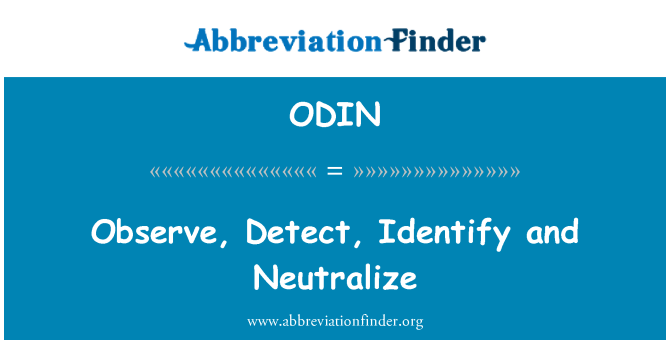 ODIN: निरीक्षण, का पता लगाने, पहचानने और बेअसर