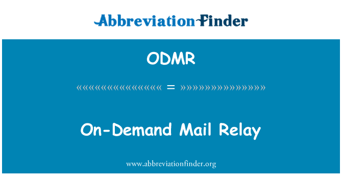 ODMR: Pieprasījuma Mail Relay