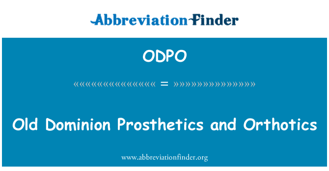 ODPO: Vecā domīnija protezēšana un Orthotics