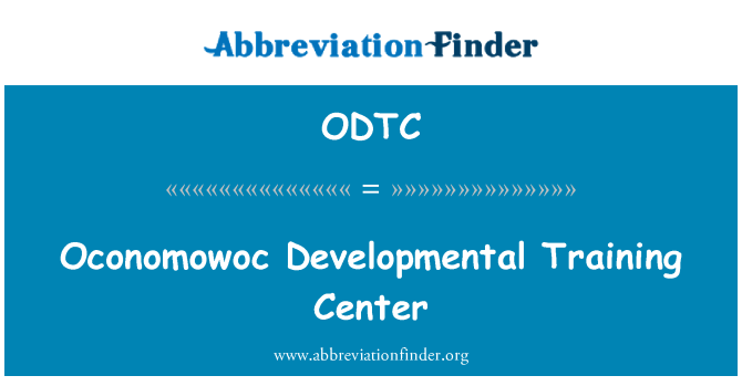 ODTC: Oconomowoc datblygiadol hyfforddiant Center