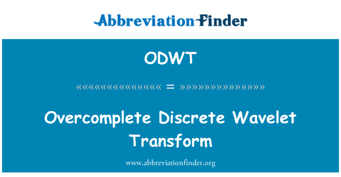 ODWT: Overcomplete Discrete Wavelet Transform