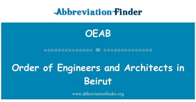 OEAB: 工程師和建築師在貝魯特的順序