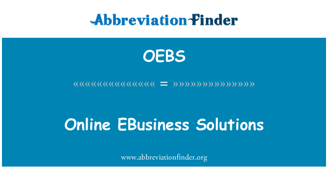 OEBS: Online EBusiness Solutions