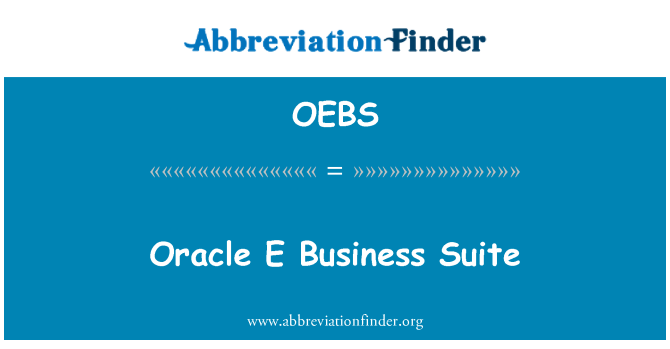 OEBS: Oracle E-Business Suite