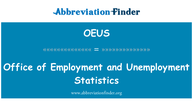 OEUS: Urad za zaposlovanje in statističnih podatkih o brezposelnosti