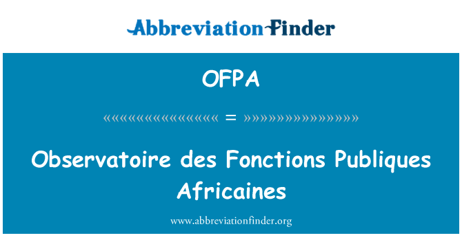 OFPA: Des Observatoire Fonctions Publiques Africaines