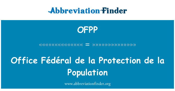 OFPP: Úrad Fédéral de la ochranu de la obyvateľstva