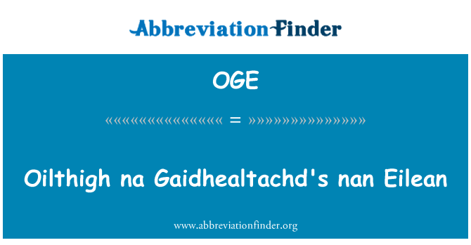 OGE: Oilthigh na Gaidhealtachd nan Eilean