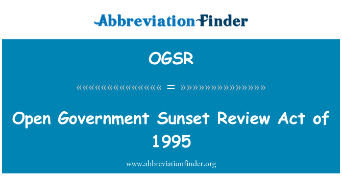 OGSR: Oblasti Sunset Review zakona iz leta 1995