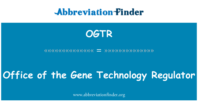OGTR: 办公室的基因技术调节器