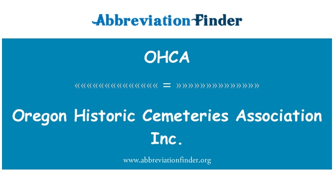 OHCA: Oregon historische Friedhöfe Association Inc.