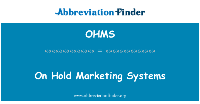 OHMS: בהמתנה שיווק מערכות