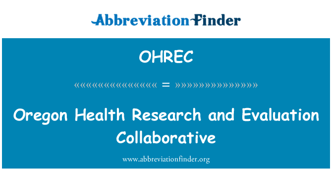 OHREC: Oregon Health Research og evaluering samarbeid